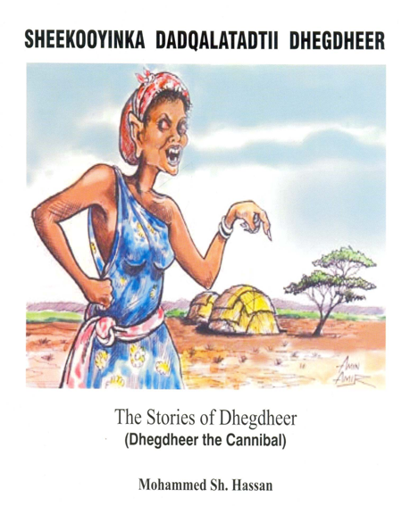 The stories of lady Dhegdheer
